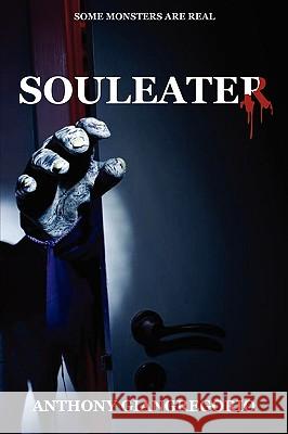 Souleater Anthony Giangregorio 9781935458159 Living Dead Press
