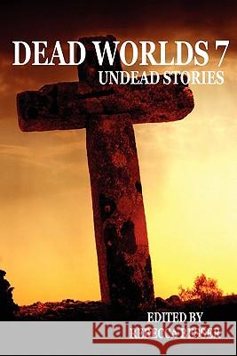 Dead Worlds: Undead Stories Volume 7 Giangregorio, Anthony 9781935458791 Living Dead Press