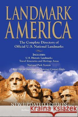 Landmark America Gordon L. Weil 9781935496083 Arthur McAllister Publishers, Inc.