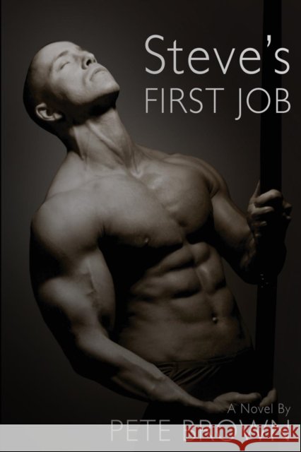 Steve's First Job Pete Brown 9781935509202