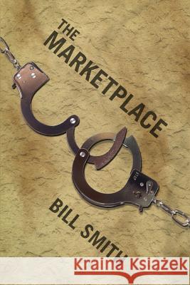 The Marketplace Bill Smith 9781935509899