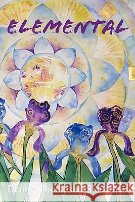 Elemental Denise Thompson-Slaughter 9781935514190 Plain View Press
