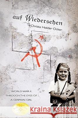 Auf Wiedersehen Christa Holder Ocker 9781935514275 Plain View Press