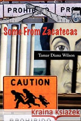 Some from Zacatecas  9781935514367 PLAIN VIEW PRESS