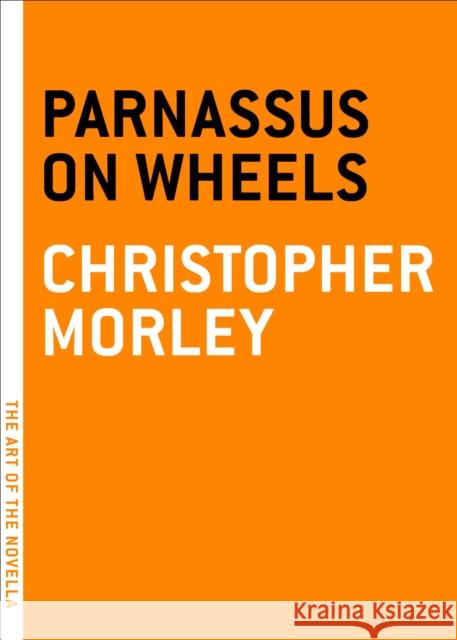 Parnassus on Wheels Christopher Morely 9781935554110 Melville House Publishing