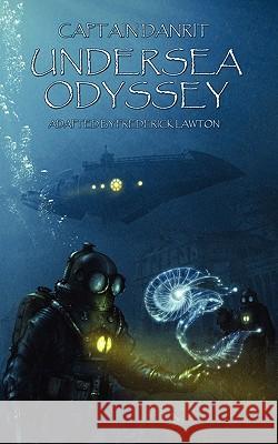 Undersea Odyssey Emile-Auguste Danrit Frederick Lawton Jean-Marc Lofficier 9781935558811 Hollywood Comics