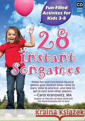 28 Instant Songames: Fun Filled Activities for Kids 3-8 - audiobook  9781935567080 Sensory World