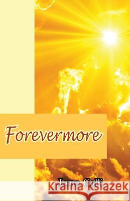 Forevermore Lynn Galli 9781935611257 Penikila Press, LLC