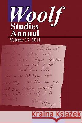 Woolf Studies Annual Vol 17 Mark Hussey 9781935625056 Pace University Press