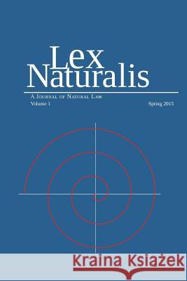 Lex Naturalis v1 Raubicheck, Walter 9781935625209 Pace University Press