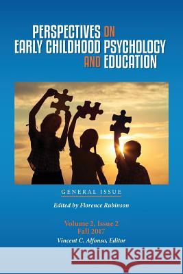 Perspectives on Early Childhood Psychology and Education Vincent C. Alfonso Florence Rubinson 9781935625230