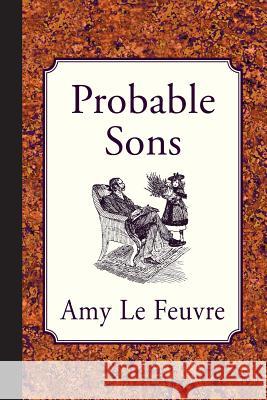 Probable Sons Amy L 9781935626312 Curiosmith
