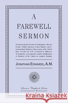 A Farewell Sermon Jonathan Edward 9781935626435 Curiosmith