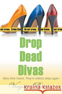 Drop Dead Divas Virginia Brown 9781935661962 Bell Bridge Books