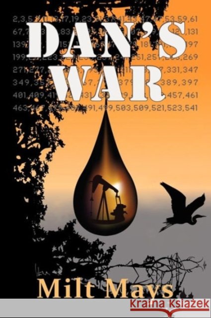 Dan's War Milt Mays 9781935670964