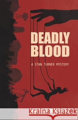 Deadly Blood William Manchee 9781935722953