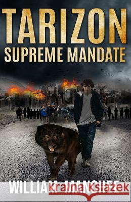 Supreme Mandate: Tarizon Saga William Manchee 9781935722960 Top Publications, Ltd.