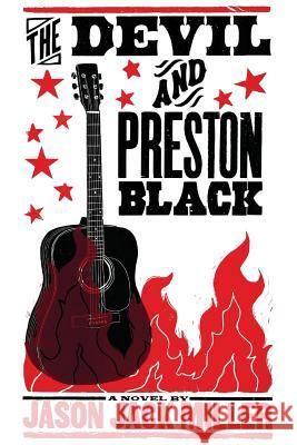 The Devil and Preston Black Jason Jack Miller 9781935738305