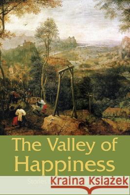 The Valley of Happiness George Williams 9781935738671
