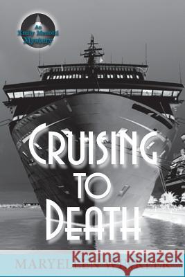 Cruising to Death: An Emily Menotti Mystery Maryellen Winkler 9781935751397