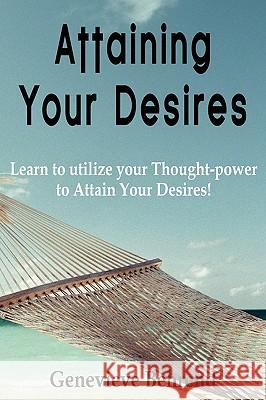 Attaining Your Desires Genevieve Behrend 9781935785385