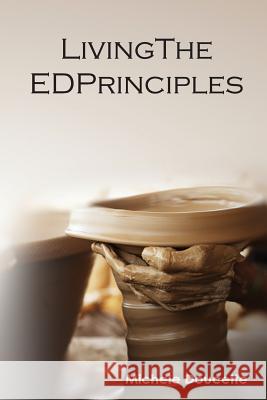 Living the ED Principles Hesselbein, Kent 9781935786726