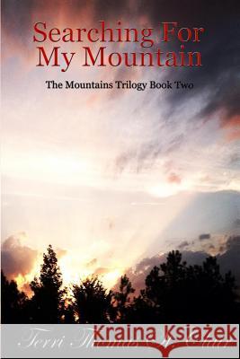 Searching for My Mountain Terri Thomas S Stan S Eric S 9781935786863 Saint Clair Publications