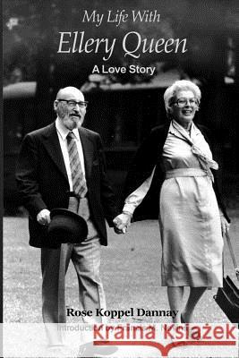 My Life With Ellery Queen: A Love Story Nevins, Francis M. 9781935797661