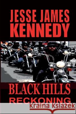 Black Hills Reckoning Jesse James Kennedy 9781935797999 Perfect Crime Books