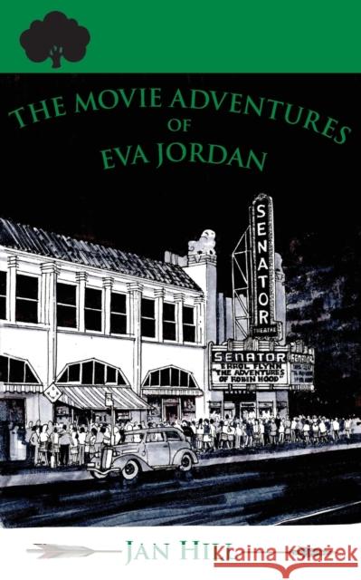 The Movie Adventures of Eva Jordan Jan Hill 9781935807582 Stansbury Publishing