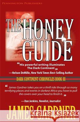 The Honeyguide James S. Gardner Donald Brennan 9781935827191 Promotion Productions