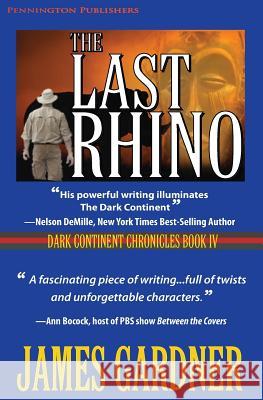 The Last Rhino James S. Gardner Donald Brennan 9781935827276 Promotion Productions
