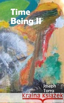 Time Being II Joseph Torra 9781935835394