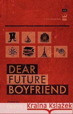 Dear Future Boyfriend Cristin O'Keefe Aptowicz 9781935904700