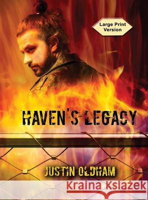 Haven's Legacy Justin Oldham   9781935964728