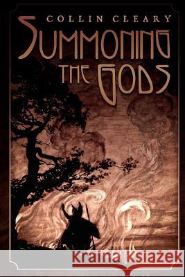 Summoning the Gods Collin Cleary Greg Johnson 9781935965220 Counter-Currents Publishing