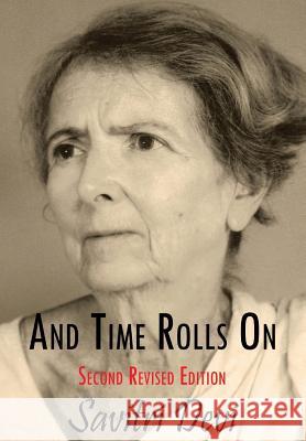 And Time Rolls on Savitri                                  Savitri Devi R. G. Fowler 9781935965503 Counter-Currents Publishing