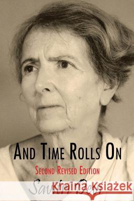 And Time Rolls on Savitri                                  Savitri Devi R. G. Fowler 9781935965510 Counter-Currents Publishing