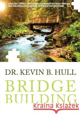 Bridge Building Kevin B. Hull 9781935986447