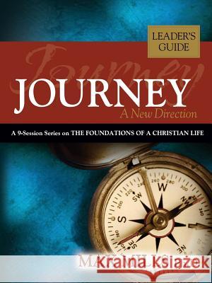 Journey: A New Direction, Leader's Guide Mills, Max 9781935986706