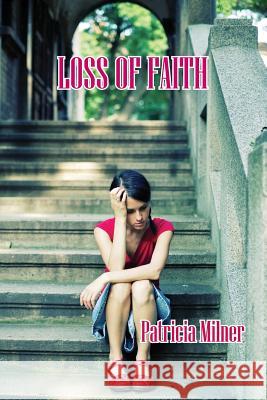 Loss of Faith Patricia Milner   9781935993599