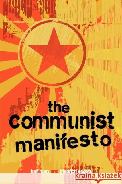 The Communist Manifesto Karl Marx Friedrich Engels 9781936041244 Simon & Brown