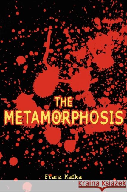 The Metamorphosis Franz Kafka 9781936041282