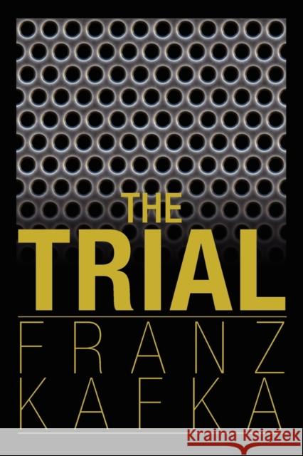 The Trial Franz Kafka 9781936041442 Simon & Brown
