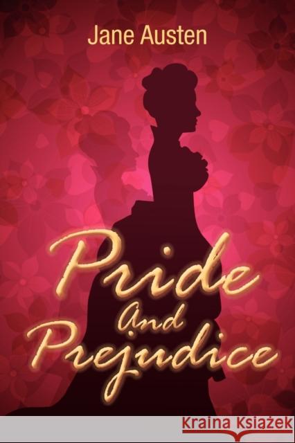 Pride and Prejudice Austen, Jane 9781936041558