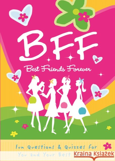 B.F.F. Best Friends Forever Lluch, Isabel B. 9781936061556 W S Pub Group