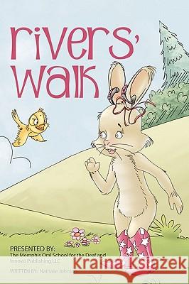 Rivers' Walk Nathalie Johnson 9781936076369 Innovo Publishing LLC