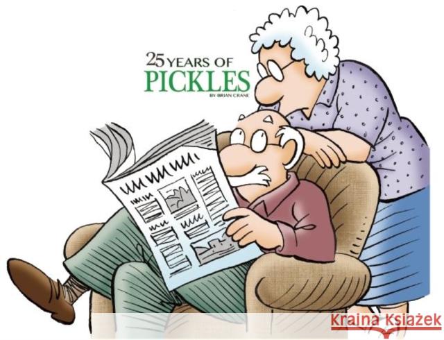 25 Years of Pickles Brian Crane 9781936097104