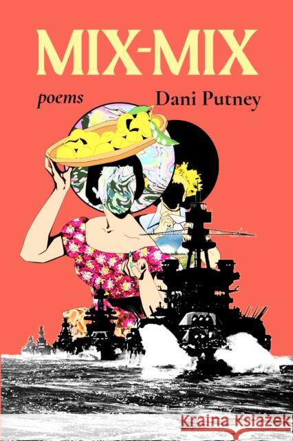 Mix-Mix Dani Putney 9781936097562 Baobab Press