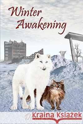 Winter Awakening Dana Bell 9781936099078